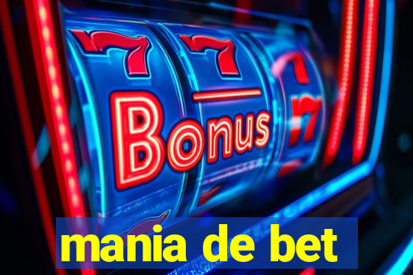 mania de bet